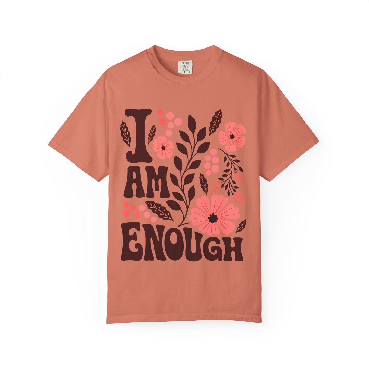 I Am Enough Floral Tee