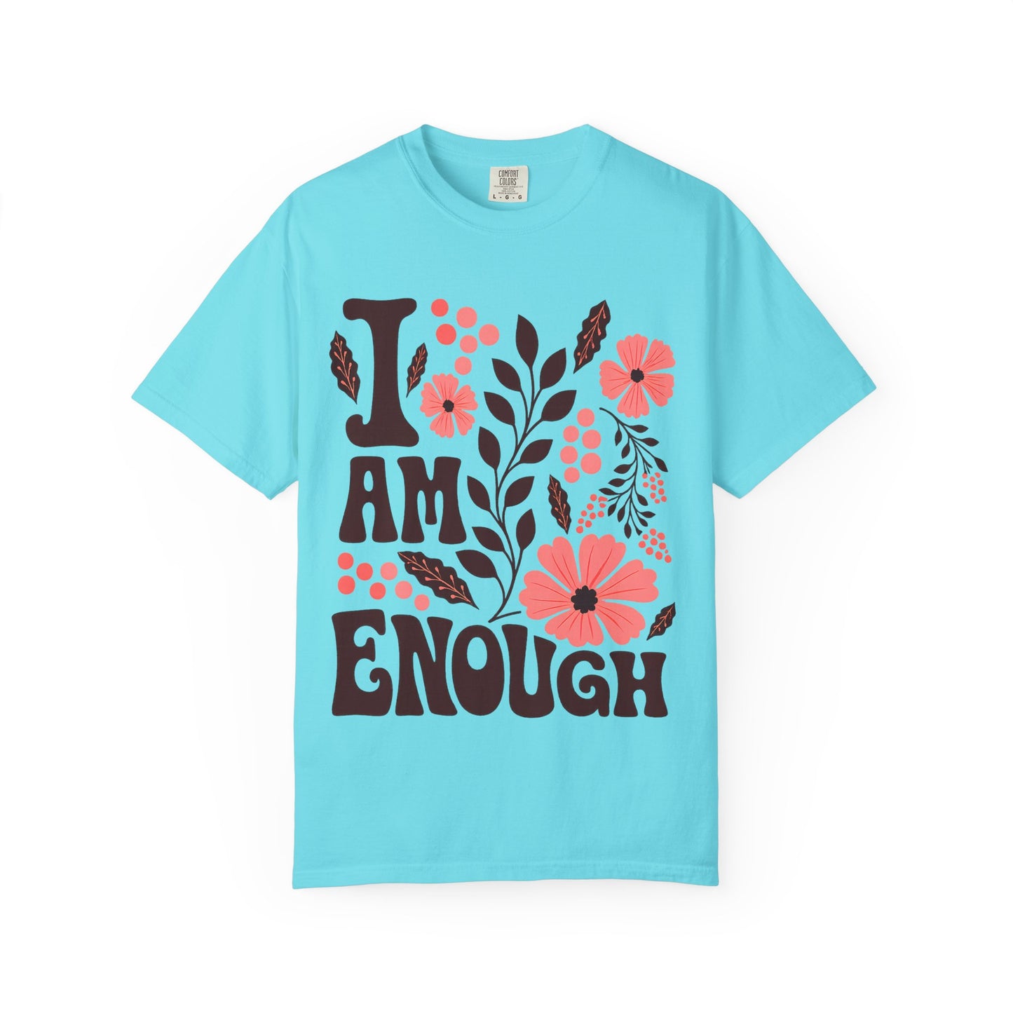 I Am Enough Floral Tee