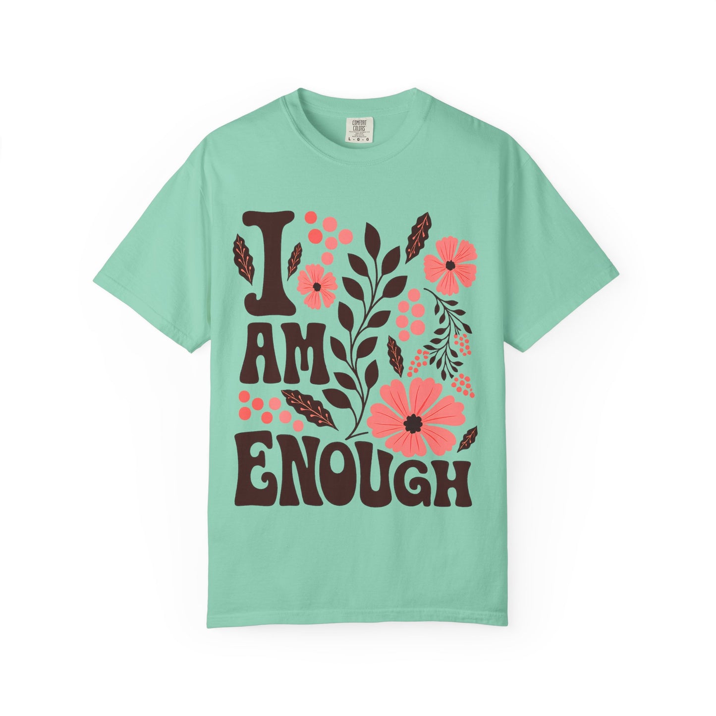 I Am Enough Floral Tee