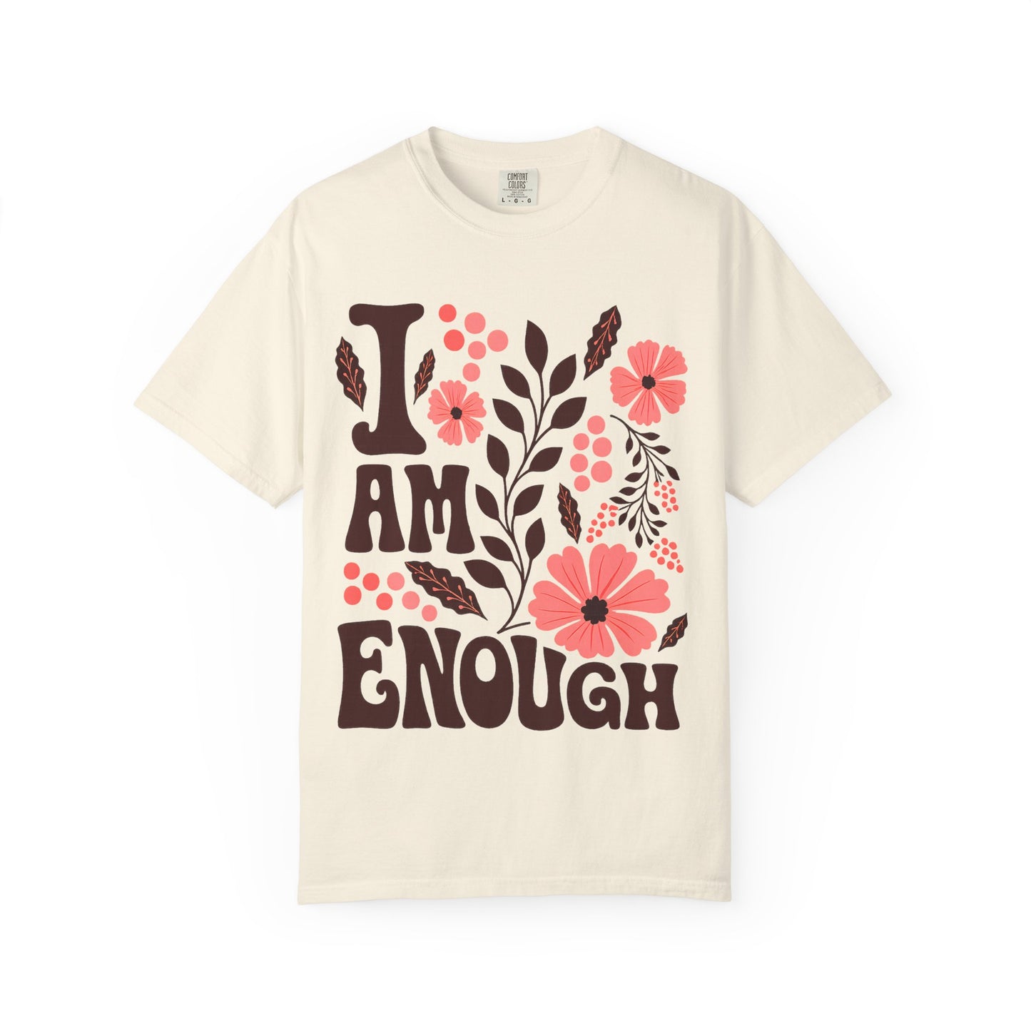 I Am Enough Floral Tee