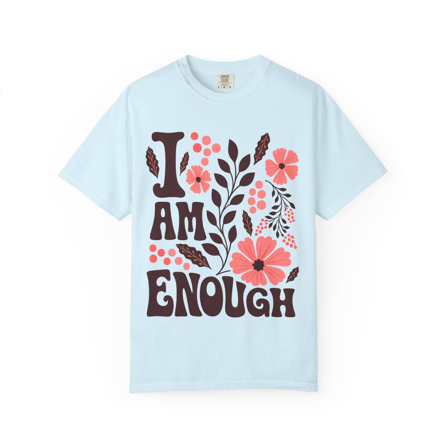 I Am Enough Floral Tee