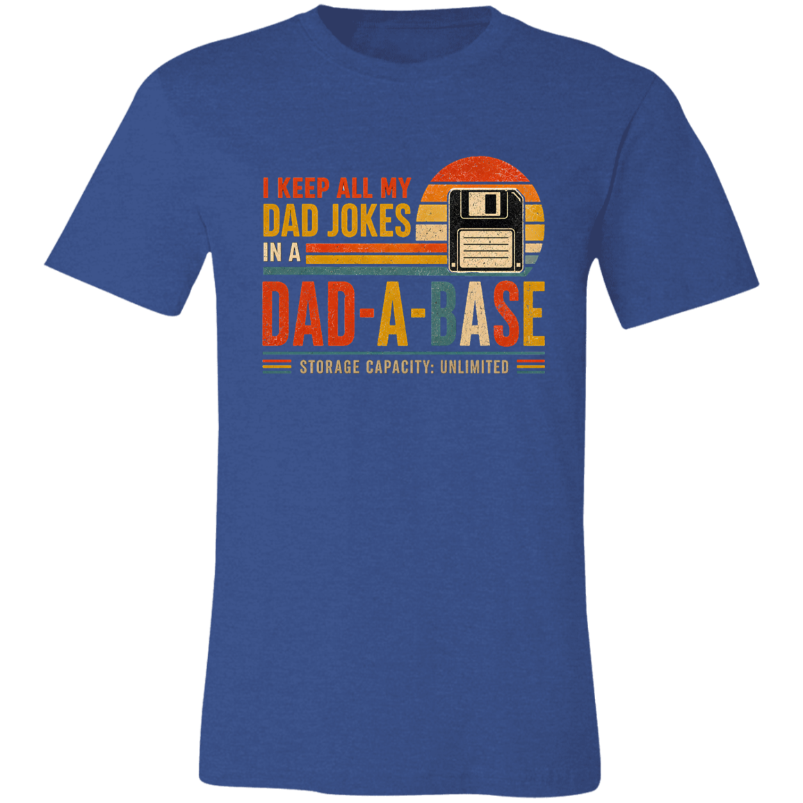 Dad-A-Base™ Funny Dad Shirt